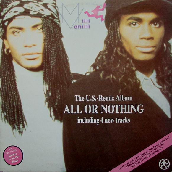 Milli Vanilli : All Or Nothing - The U.S. Remix Album (LP, Album, Gat)