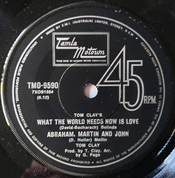 Tom Clay : What The World Needs Now Is Love (7", Single)