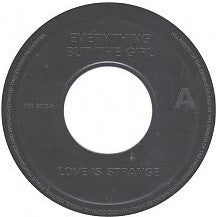 Everything But The Girl : Love Is Strange (7", Jukebox)