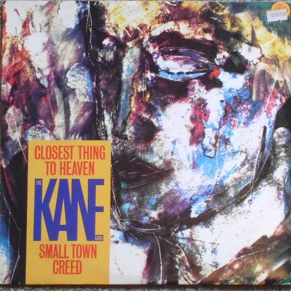 The Kane Gang : Closest Thing To Heaven / Small Town Creed (12", Ltd)