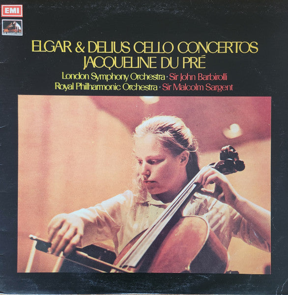 Elgar* & Delius*, Jacqueline Du Pré, London Symphony Orchestra, Sir John Barbirolli, Royal Philharmonic Orchestra, Sir Malcolm Sargent : Cello Concertos (LP, Comp)