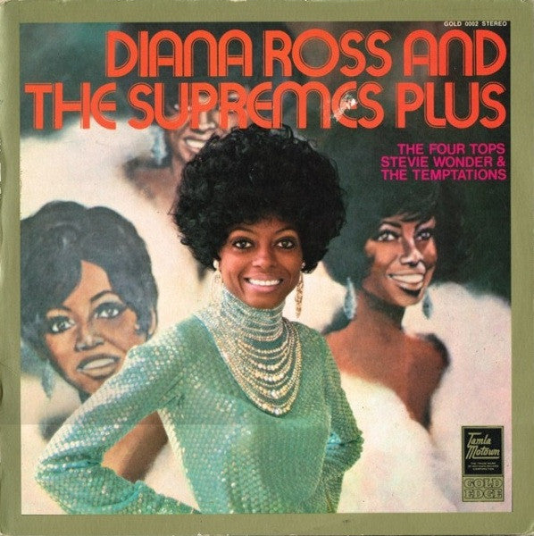 Diana Ross And The Supremes* Plus The Four Tops*, Stevie Wonder & The Temptations : Diana Ross And The Supremes Plus (LP, Comp, Gat)