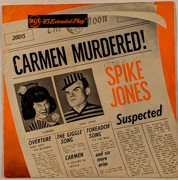 Spike Jones And His City Slickers : Carmen Murdered! Spike Jones Suspected (7", EP)
