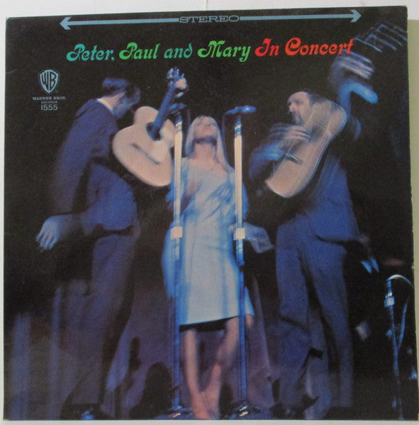 Peter, Paul And Mary* : In Concert (2xLP, Album, Gre)