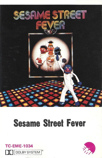 Sesame Street : Sesame Street Fever (Cass, Album)