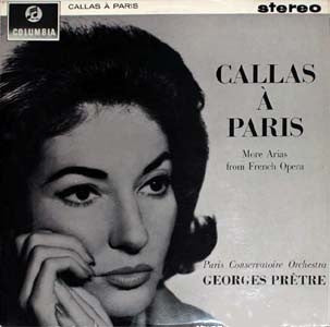 Maria Callas, Georges Prêtre, Orchestre De La Société Des Concerts Du Conservatoire : Callas À Paris (LP, Album)