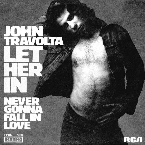John Travolta : Let Her In / Never Gonna Fall In Love (7", Single)