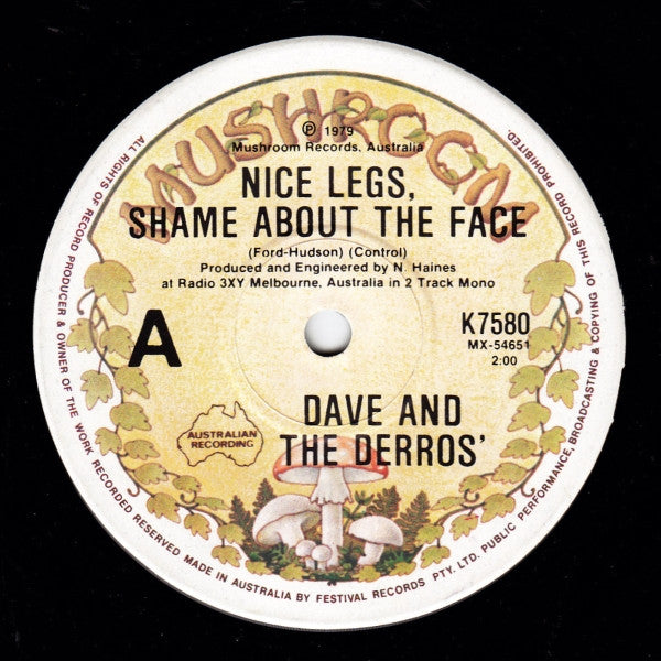 Dave And The Derros : Nice Legs, Shame About The Face (7", Single)