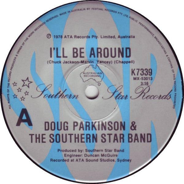 Doug Parkinson & The Southern Star Band : I'll Be Around (7", Single)