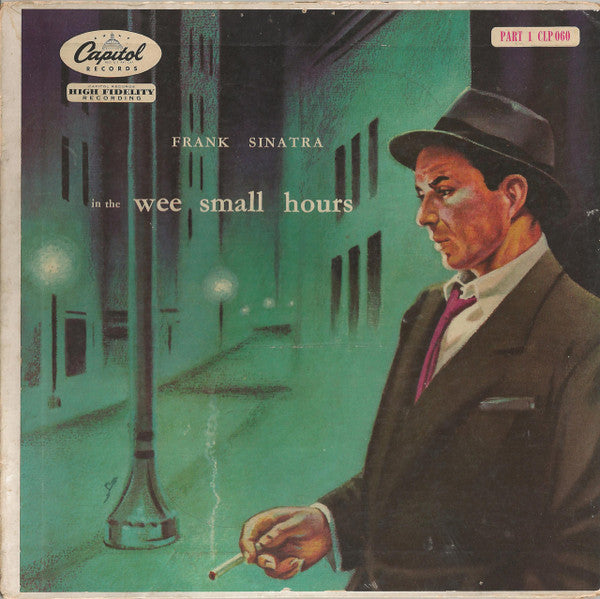 Frank Sinatra : In The Wee Small Hours (Part 1) (10", Mono)