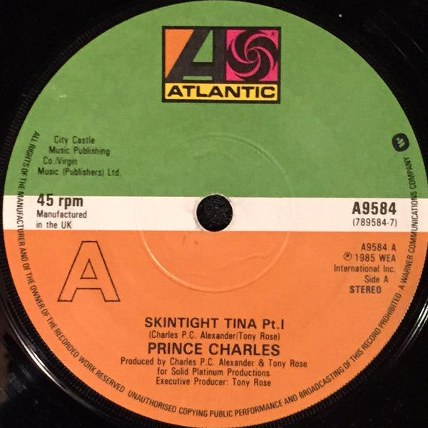 Prince Charles Alexander : Skintight Tina (7")