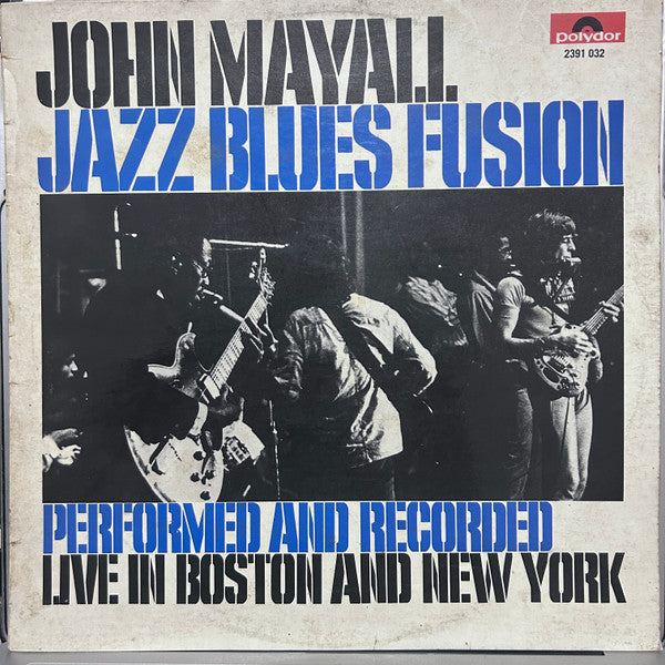 John Mayall : Jazz Blues Fusion (LP)