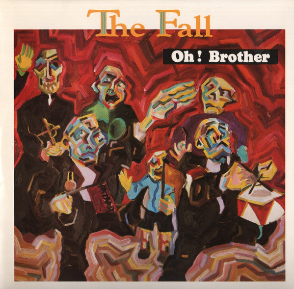 The Fall : Oh! Brother (12")