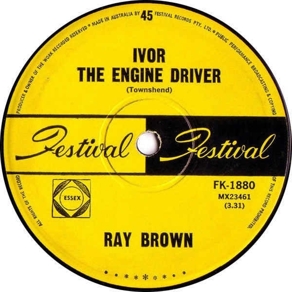 Ray Brown (4) : Ivor The Engine Driver (7", Single)