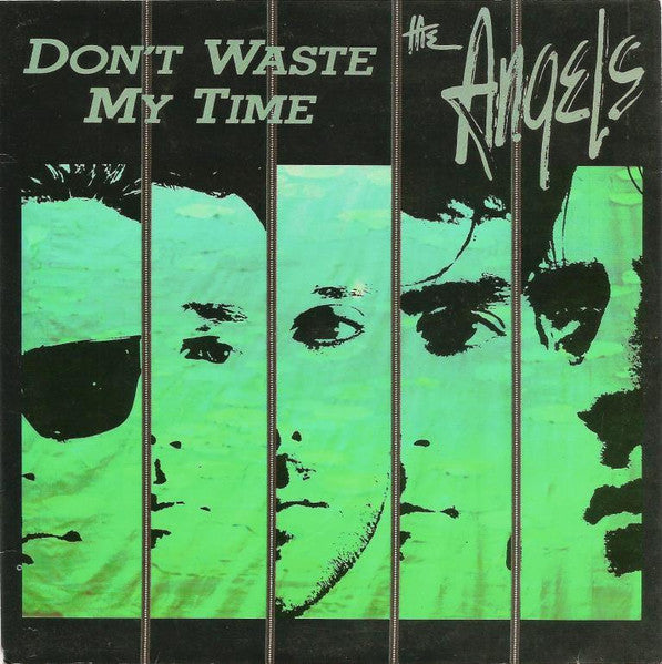 The Angels : Don't Waste My Time (7", Single)