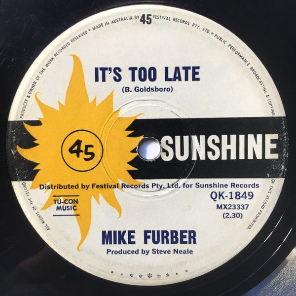 Mike Furber : It's Too Late (7")