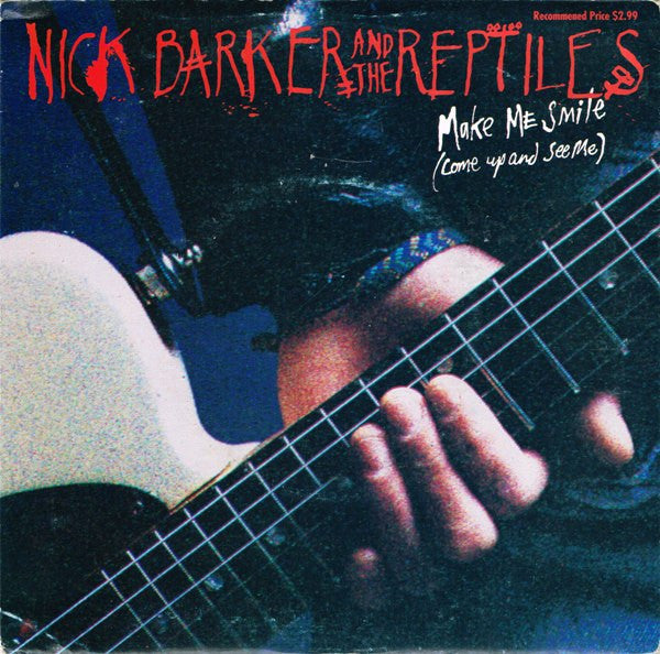 Nick Barker And The Reptiles : Make Me Smile (Come Up And See Me) (7", Single, Ltd)