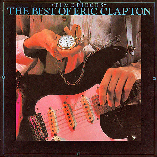 Eric Clapton : Time Pieces The Best Of Eric Clapton (LP, Comp)