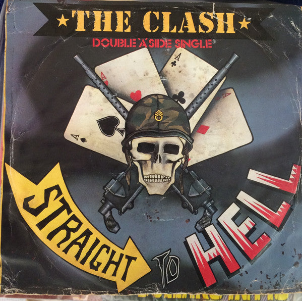 The Clash : Should I Stay Or Should I Go/Straight To Hell (7")
