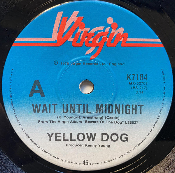 Yellow Dog : Wait Until Midnight (7", Single)