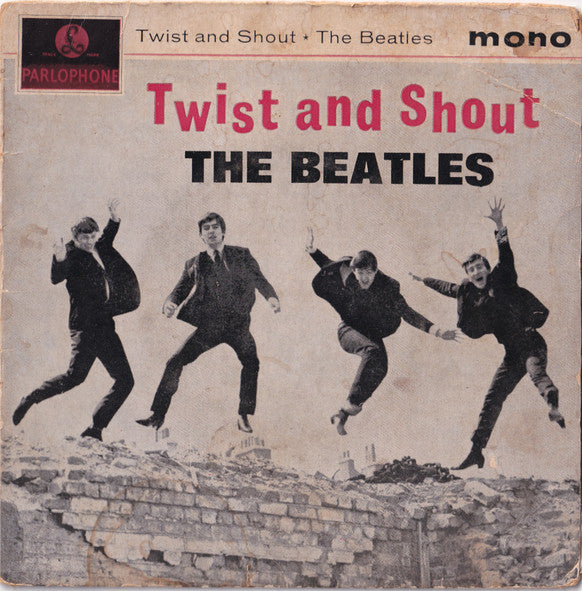 The Beatles : Twist And Shout (7", EP, Mono)