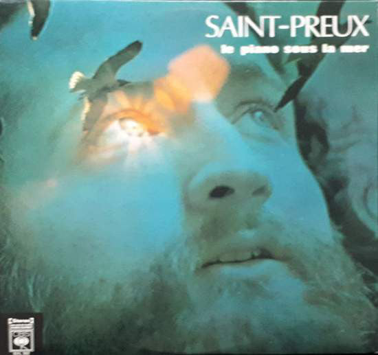 Saint-Preux : Le Piano Sous La Mer (LP, Album)