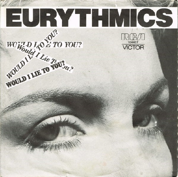 Eurythmics : Would I Lie To You? (7", Single, Tan)
