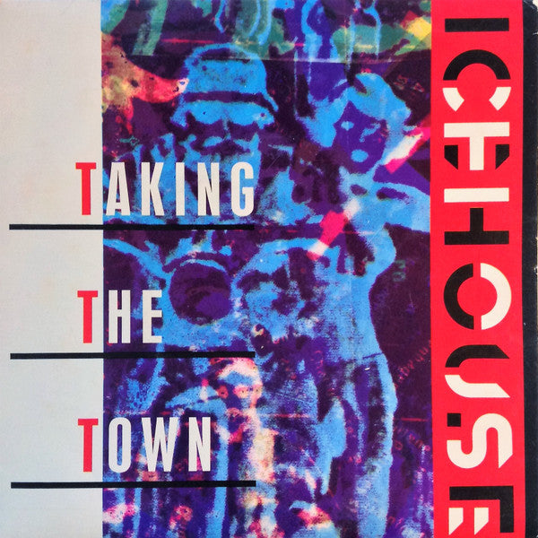 Icehouse : Taking The Town (7", Single)