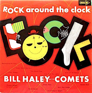 Bill Haley And His Comets : Rock Around The Clock (LP, Album, Comp, Mono, RE)