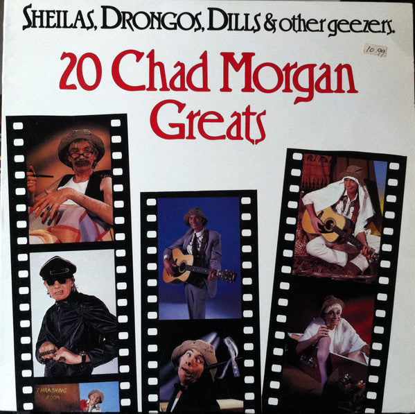 Chad Morgan : Sheilas, Drongos, Dills And Other Geezers - 20 Chad Morgan Greats (LP, Comp)