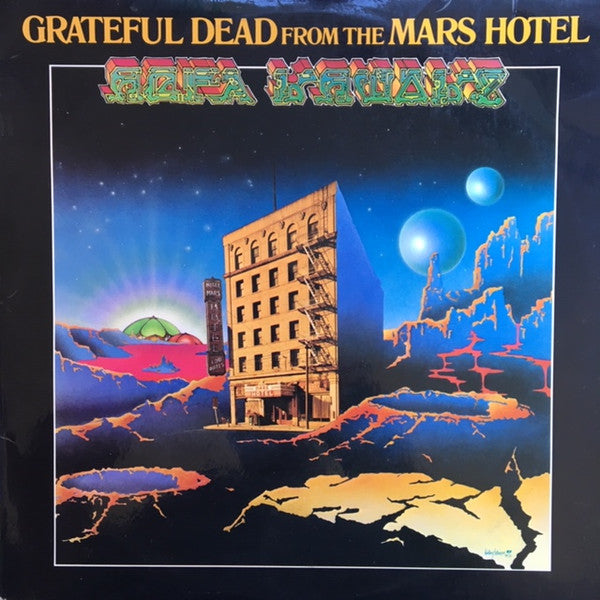 The Grateful Dead : From The Mars Hotel (LP, Album)