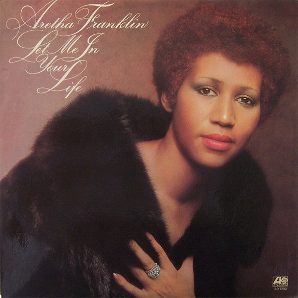 Aretha Franklin : Let Me In Your Life (LP, Album)