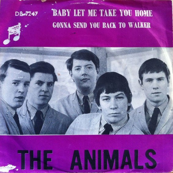 The Animals : Baby Let Me Take You Home (7", Single)