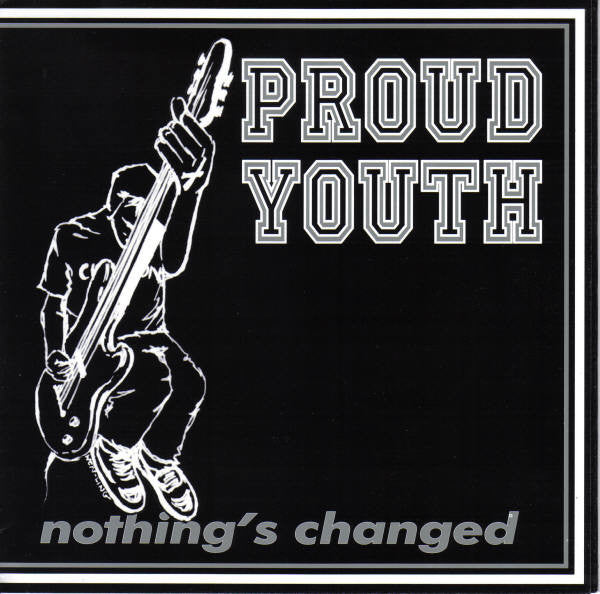 Proud Youth : Nothing's Changed (7", EP, Cle)
