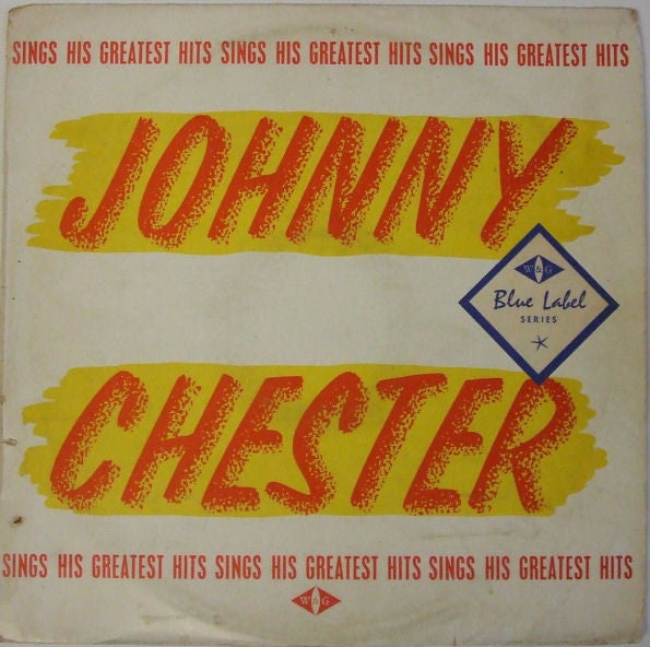 Johnny Chester : Sings His Greatest Hits (LP, Album)