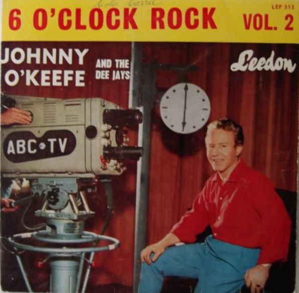 Johnny O'Keefe And The Dee Jays : 6 O'Clock Rock Vol. 2 (7", EP)