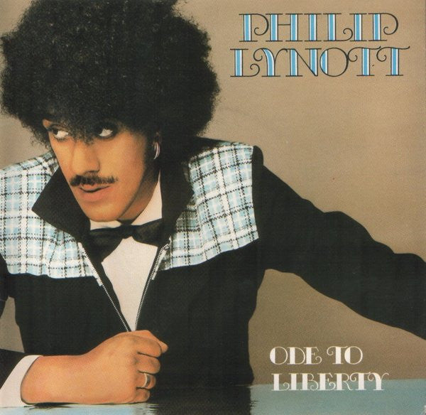 Phil Lynott : Ode To Liberty (7")