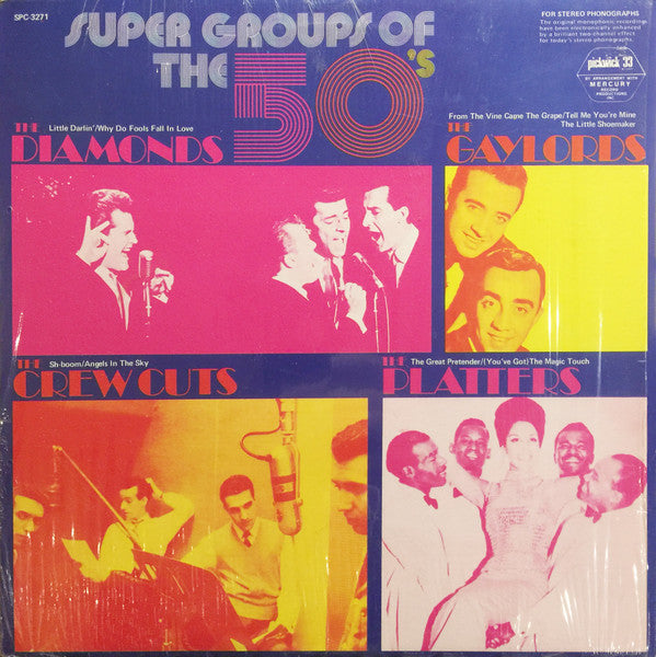 The Diamonds / The Gaylords / The Crew Cuts / The Platters : Super Groups Of The 50's (LP, Comp, RE)