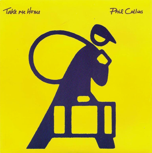Phil Collins : Take Me Home (7", Single)