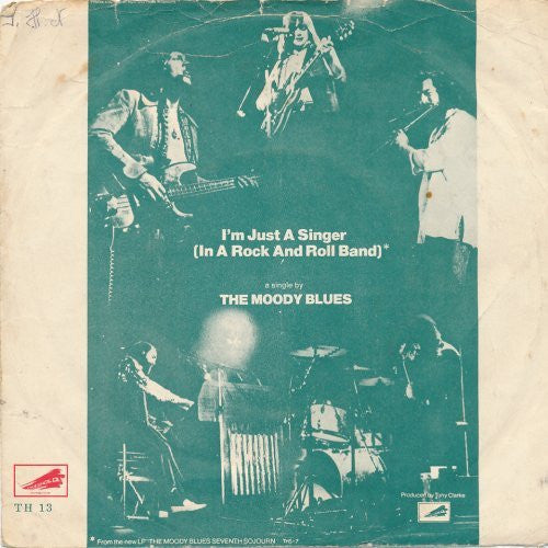 The Moody Blues : I'm Just A Singer (In A Rock And Roll Band) (7", Single)