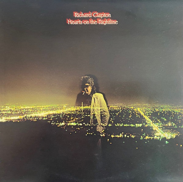 Richard Clapton : Hearts On The Nightline (LP, Album)