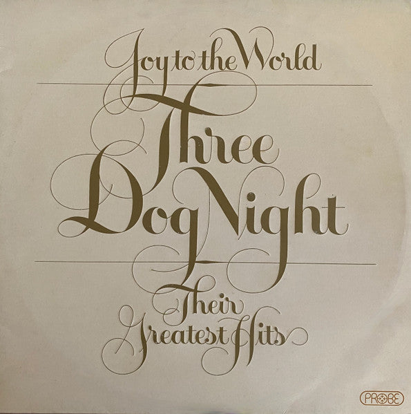 Three Dog Night : Joy To The World - Their Greatest Hits (LP, Comp)