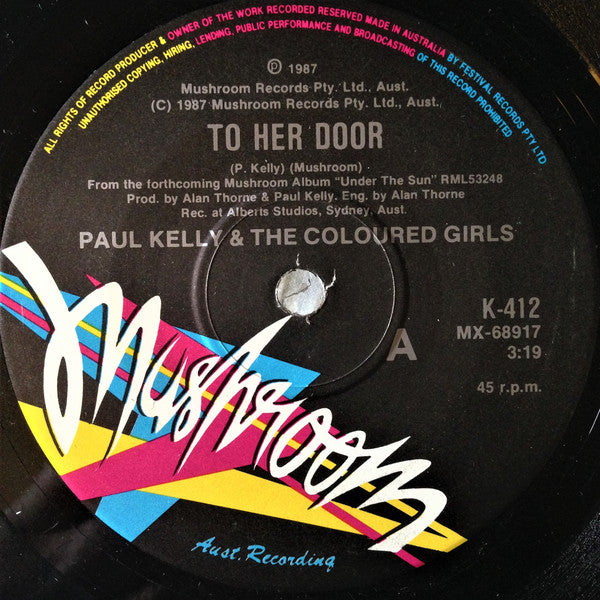 Paul Kelly & The Coloured Girls : To Her Door (7", Single)