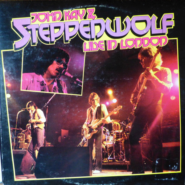 John Kay & Steppenwolf : Live In London (LP, Album)