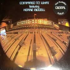 Kerrie Biddell, Compared To What : Compared To What Featuring Kerrie Biddell (LP, Gat)