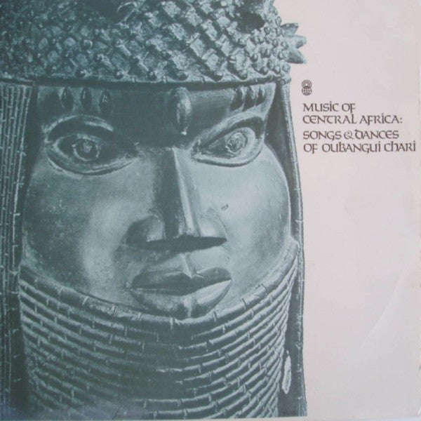 Various : Music Of Central Africa: Songs & Dances Of Oubangui Chari (LP, Album, Club)