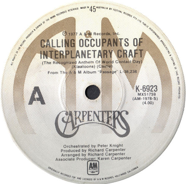 Carpenters : Calling Occupants Of Interplanetary Craft (The Recognized Anthem Of World Contact Day) (7", Single)