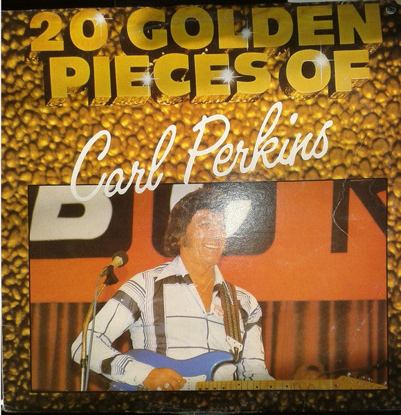 Carl Perkins : 20 Golden Pieces Of (LP, Comp)