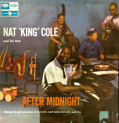 The Nat King Cole Trio : After Midnight (LP, Album, Mono, RE)