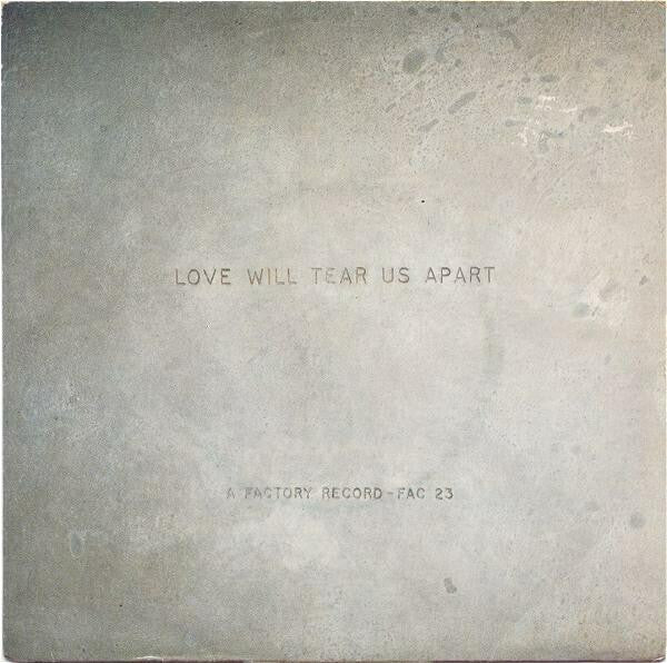 Joy Division : Love Will Tear Us Apart (7", Single)